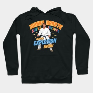 Johnny Karate Super Awesome Musical explosion show Parks and Rec Hoodie